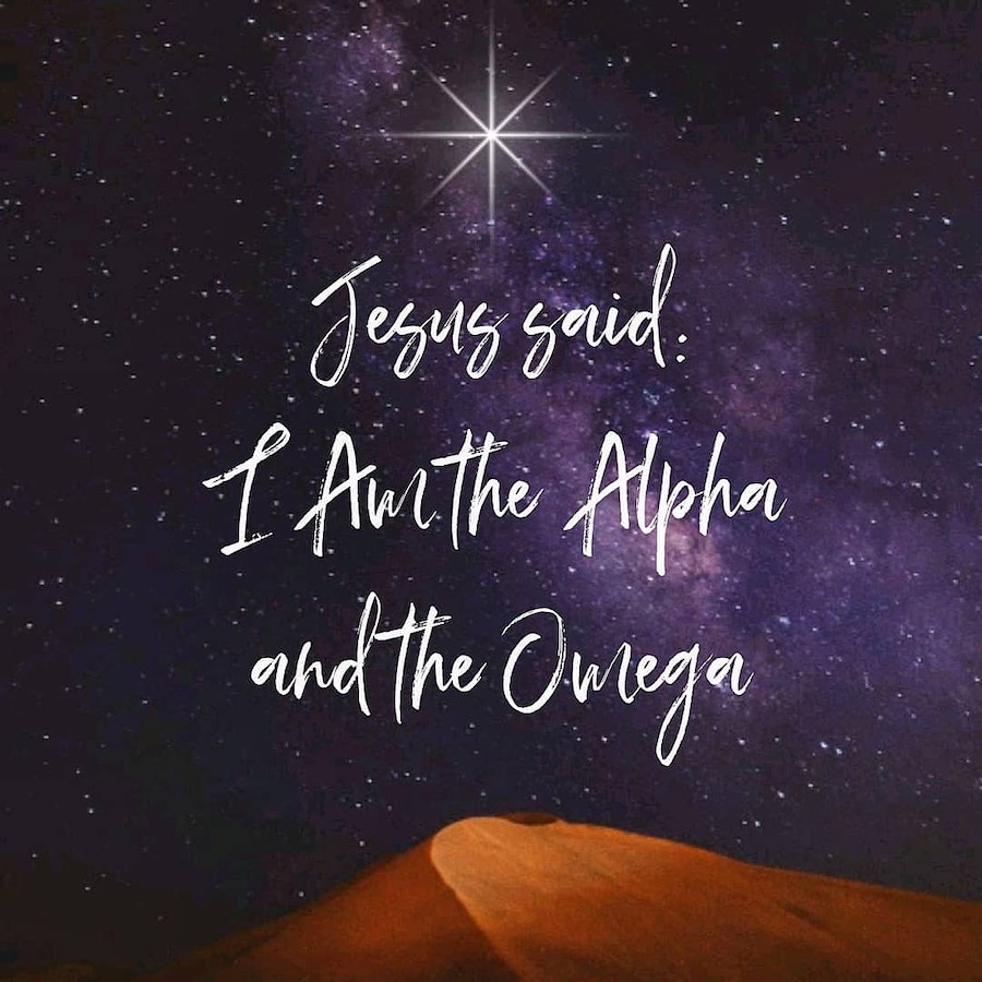 LENT 2023 - Jesus Said: I Am The Alpha and The Omega, Part II